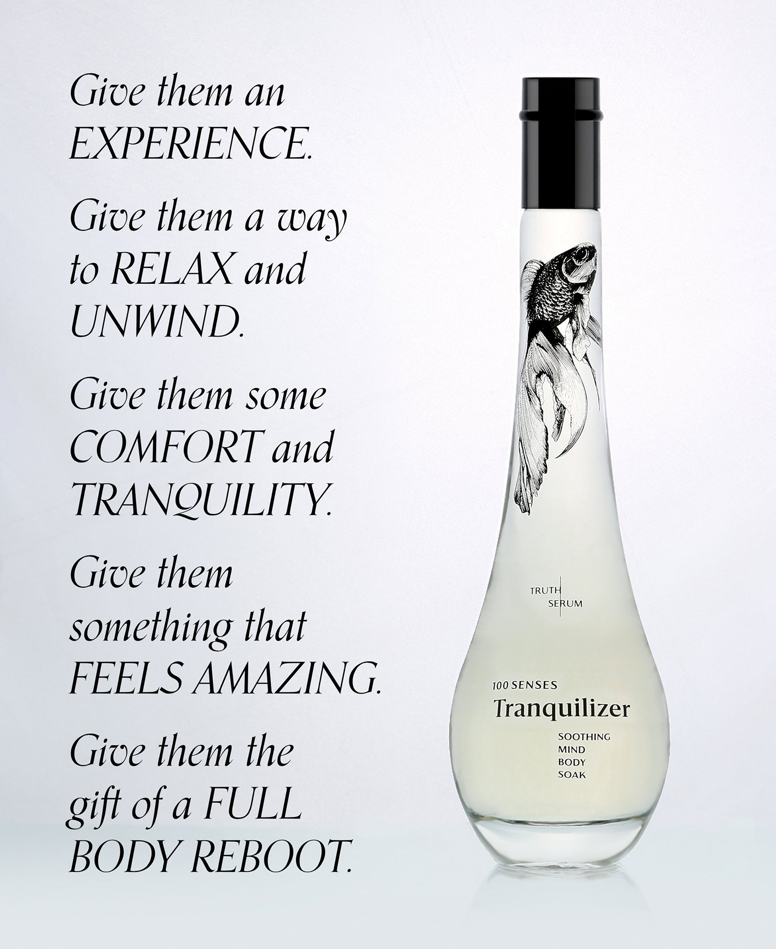 Tranquilizer glass Teardrop Foaming Soak beside a message about gifting comfort, tranquility and a full body reboot.