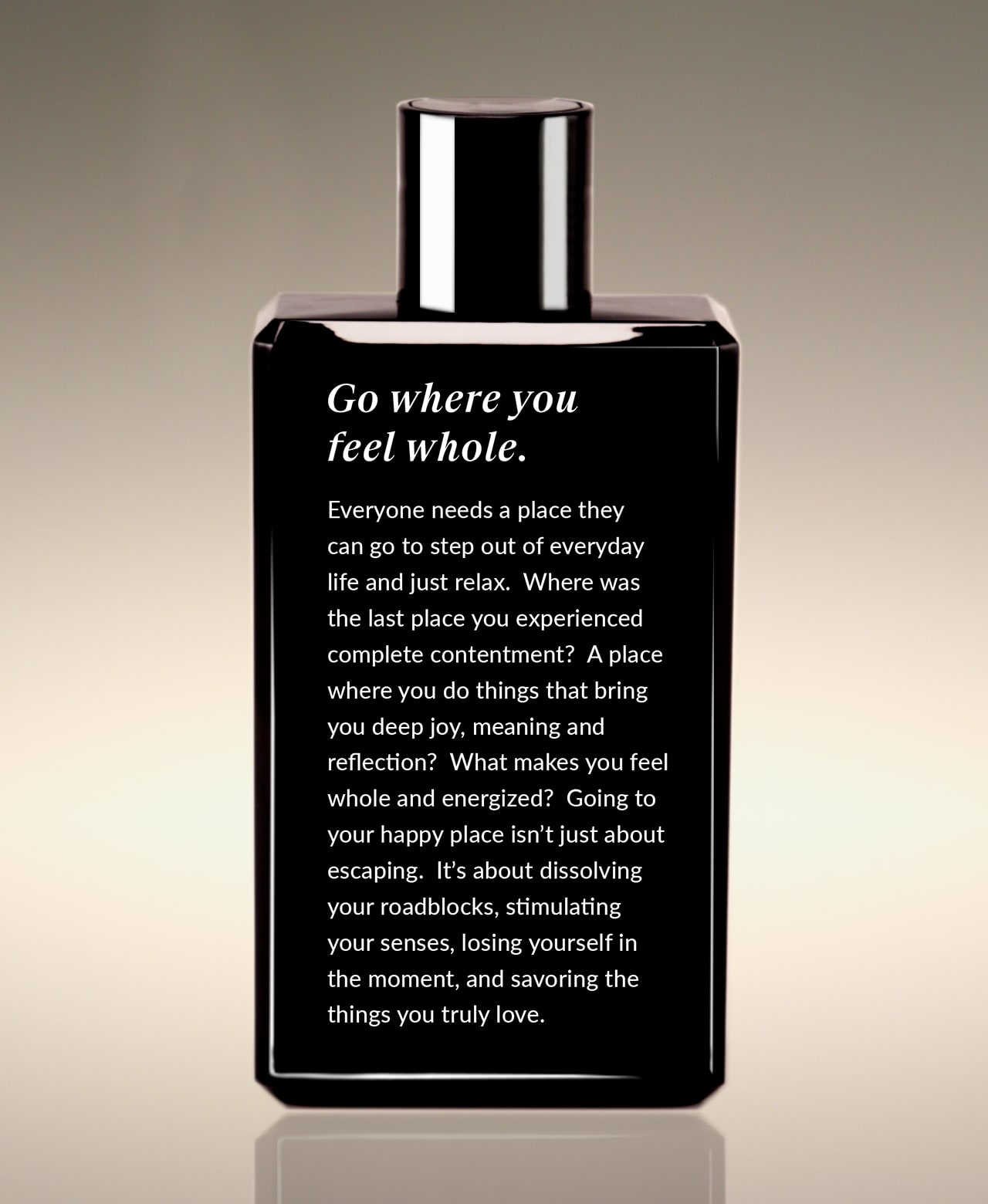 Back view of the Neroli Tea Replenish Yourself Body Whip bottle, with a reflection beginning “Go where you feel whole.”